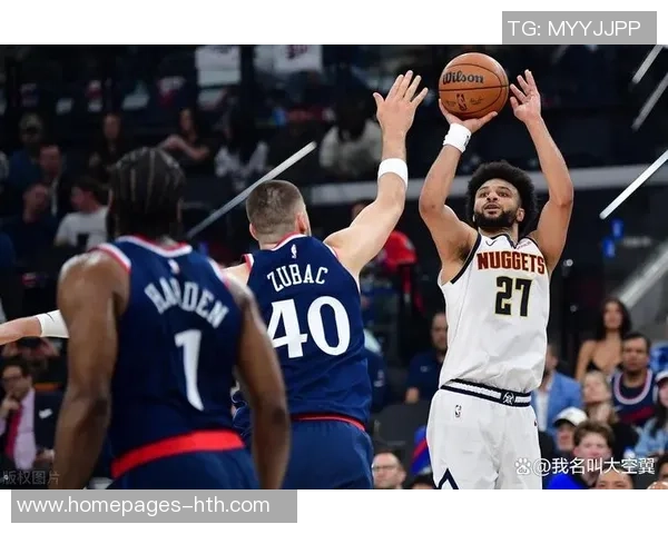 快船与掘金第五场激战回顾势均力敌的巅峰对决引发球迷热议